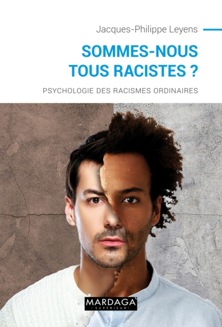 E-book Sommes-nous tous racistes ? Jacques-Philippe Leyens
