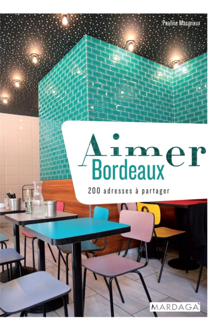 E-book Aimer Bordeaux Pauline Masgnaux