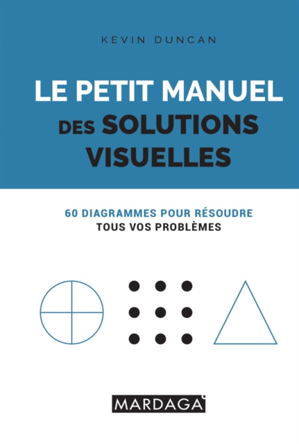 E-kniha Le petit manuel des solutions visuelles Kevin Duncan