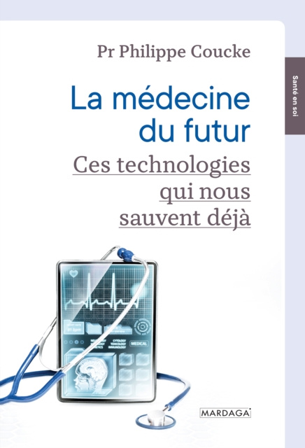 E-kniha La medecine du futur Philippe Coucke