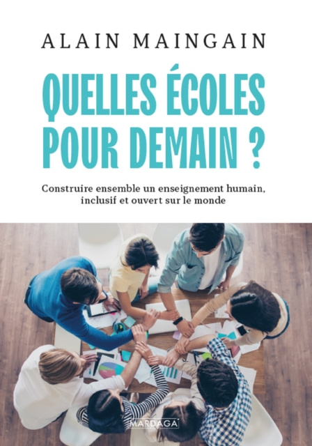 E-kniha Quelles ecoles pour demain ? Alain Maingain