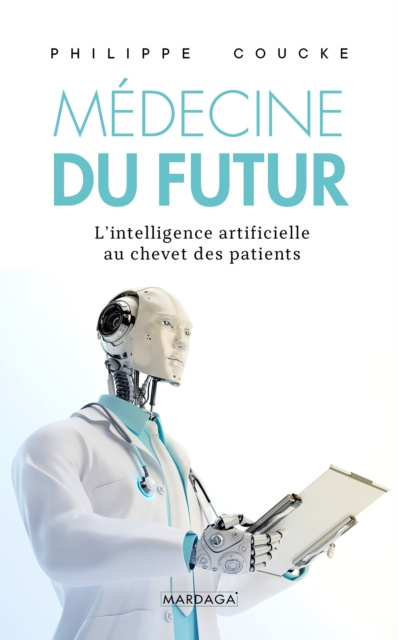 E-kniha La medecine du futur Philippe Coucke