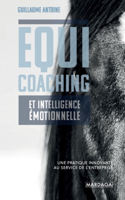 E-knjiga Equicoaching et intelligence emotionnelle Guillaume Antoine