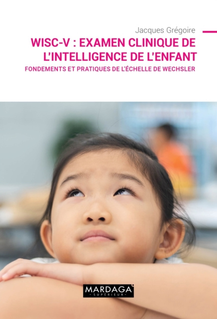 E-kniha WISC-V : Examen clinique de l'intelligence de l'enfant Jacques Gregoire