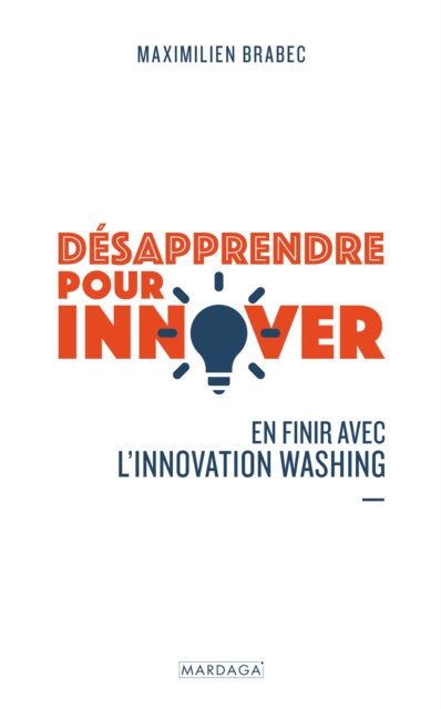 E-kniha Desapprendre pour innover Maximilien Brabec