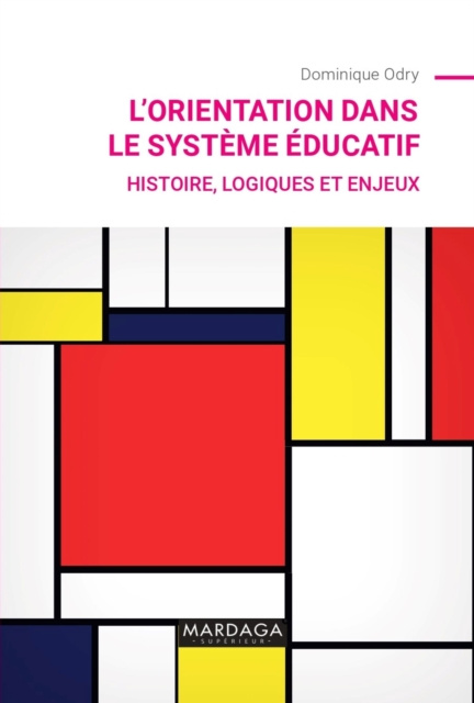 E-kniha L'orientation dans le systeme educatif Dominique Odry