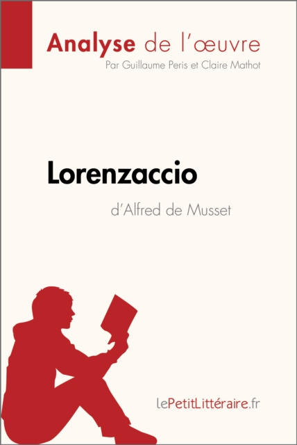 E-kniha Lorenzaccio d'Alfred de Musset (Analyse de l'A uvre) Guillaume Peris