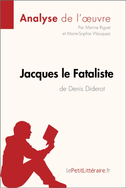 E-kniha Jacques le Fataliste de Denis Diderot (Analyse de l'oeuvre) lePetitLitteraire