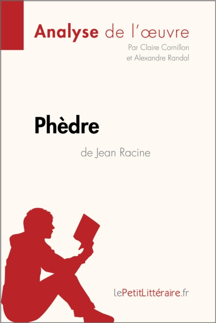 E-kniha Phedre de Jean Racine (Analyse de l'oeuvre) lePetitLitteraire