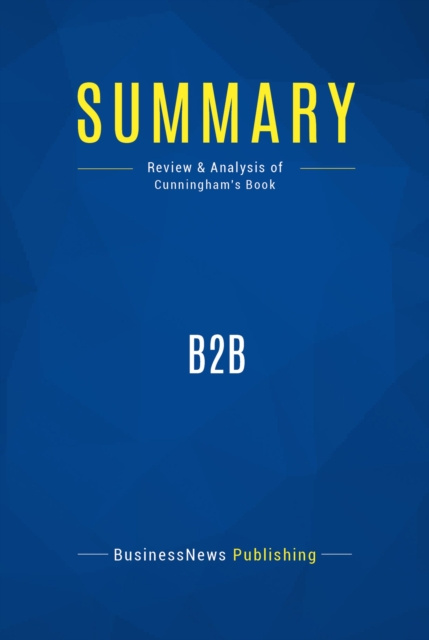 E-book Summary: B2B BusinessNews Publishing