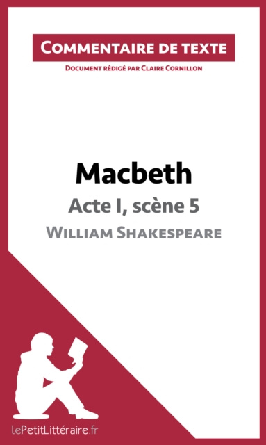 E-kniha Macbeth de Shakespeare - Acte I, scene 5 Claire Cornillon