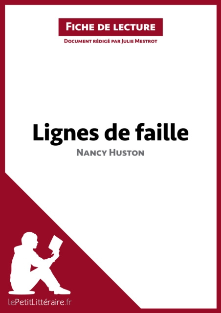 Livre numérique Lignes de faille de Nancy Huston (Fiche de lecture) lePetitLitteraire