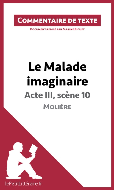 E-kniha Le Malade imaginaire de Moliere - Acte III, scene 10 Marine Riguet