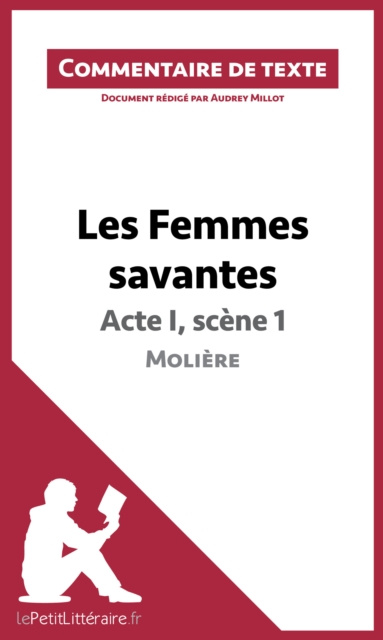 E-kniha Les Femmes savantes de Moliere - Acte I, scene 1 Audrey Millot