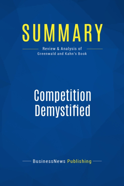 E-knjiga Summary: Competition Demystified BusinessNews Publishing