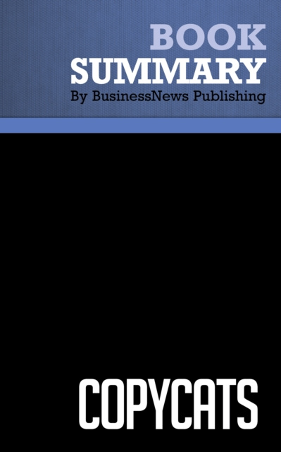 E-kniha Summary: Copycats BusinessNews Publishing