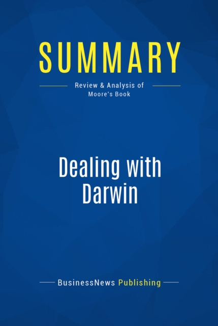 E-knjiga Summary: Dealing with Darwin BusinessNews Publishing