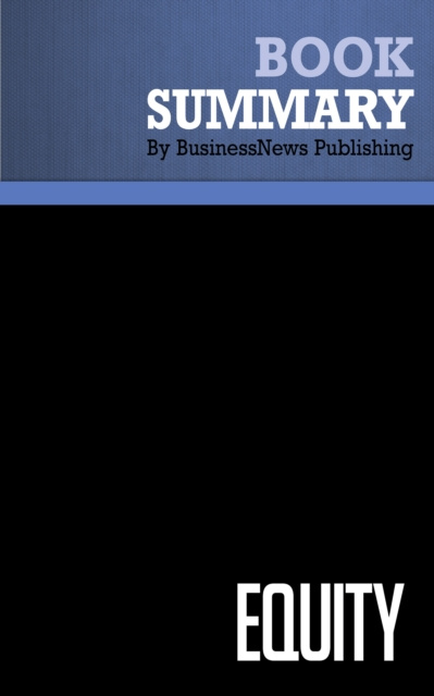 E-knjiga Summary: Equity BusinessNews Publishing