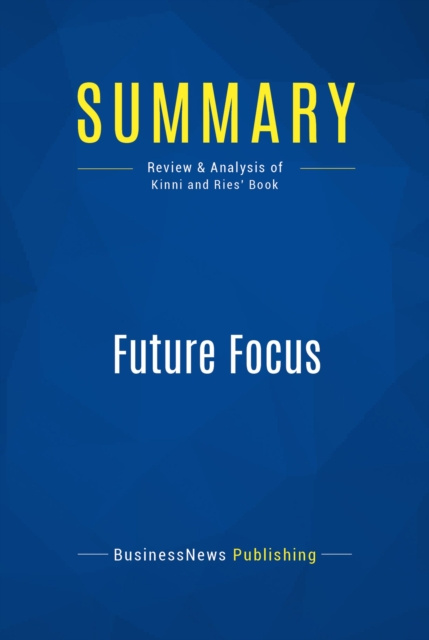 E-kniha Summary: Future Focus BusinessNews Publishing