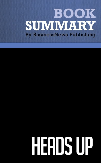 E-knjiga Summary: Heads Up BusinessNews Publishing