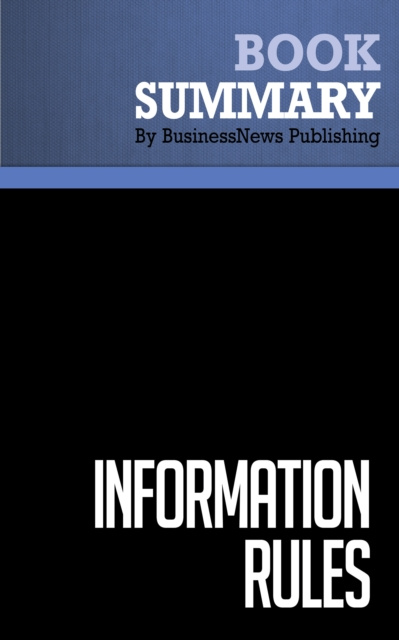 E-book Summary: Information Rules BusinessNews Publishing