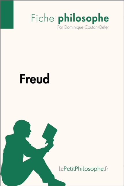 E-Book Freud (Fiche philosophe) Dominique Coutant-Defer
