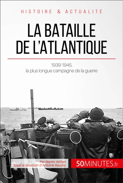 E-book La bataille de l'Atlantique Martin Wilfart
