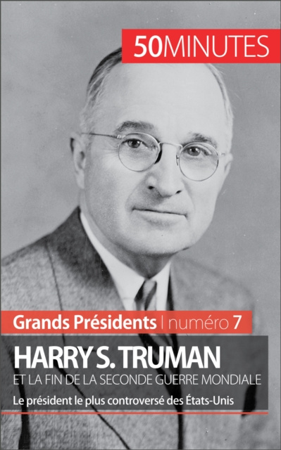 E-kniha Harry S. Truman et la fin de la Seconde Guerre mondiale Xavier De Weirt