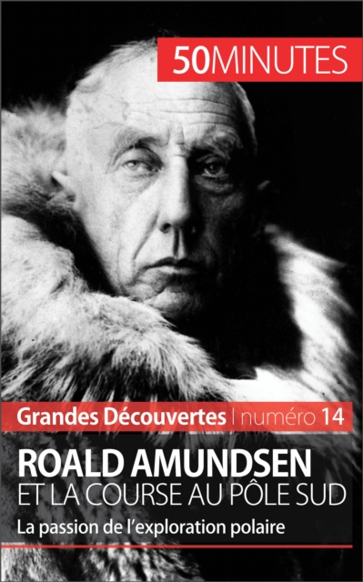 E-kniha Roald Amundsen et la course au pole Sud Melanie Mettra
