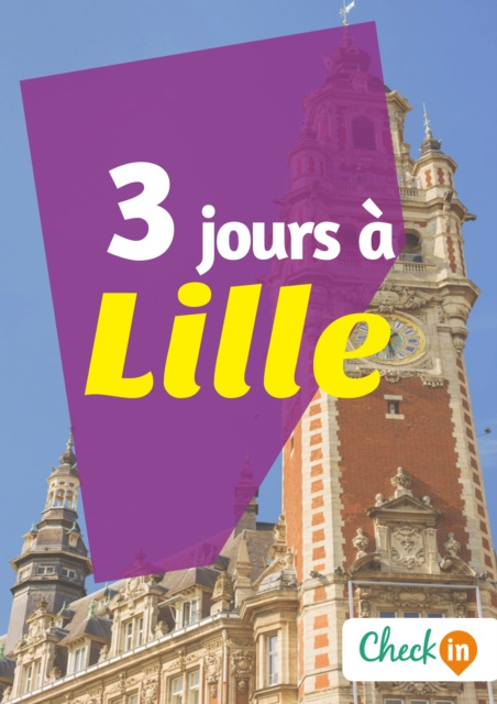 E-book 3 jours a Lille Francois Heliodore