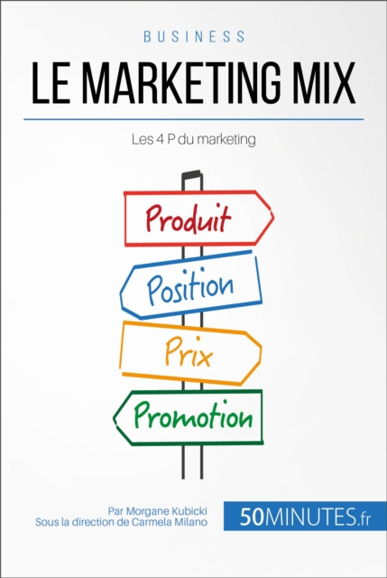 E-kniha Le marketing mix Morgane Kubicki