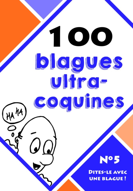 E-book 100 blagues ultra-coquines Dites-le avec une blague !