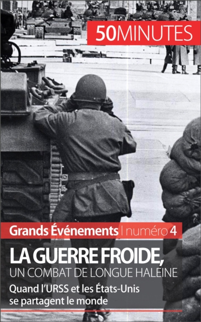 E-kniha La guerre froide, un combat de longue haleine Xavier De Weirt