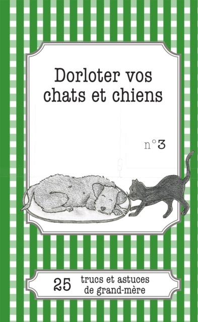 E-book Dorloter vos chats et chiens Cecile Pirou