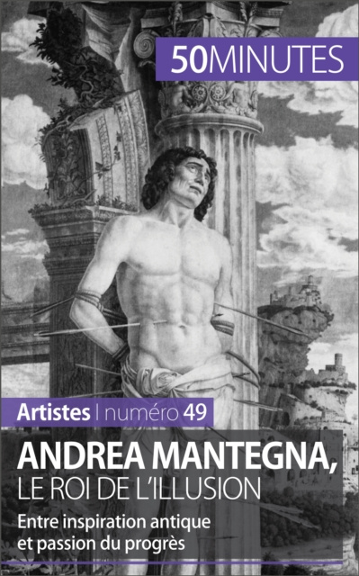 E-kniha Andrea Mantegna, le roi de l'illusion Eliane Reynold de Seresin