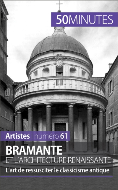 E-book Bramante et l'architecture renaissante Tatiana Sgalbiero