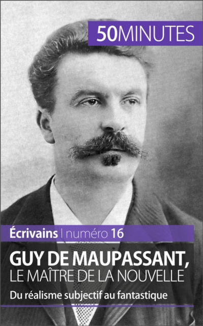 E-kniha Guy de Maupassant, le maitre de la nouvelle Marie Piette