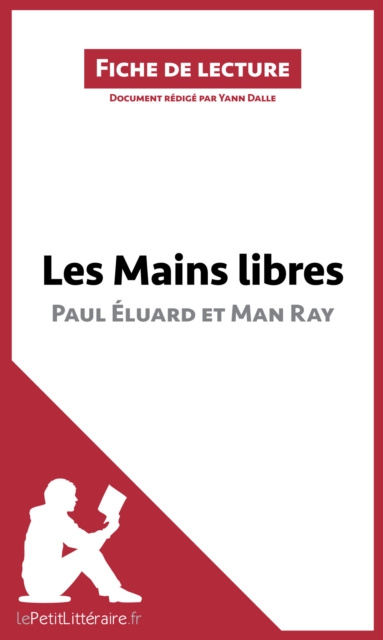 E-kniha Les Mains libres de Paul Eluard et Man Ray (Fiche de lecture) Yann Dalle