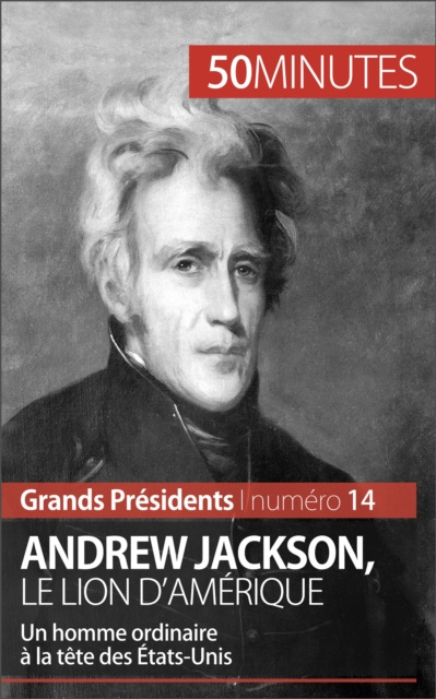 E-kniha Andrew Jackson, le Lion d'Amerique Eloi Piet