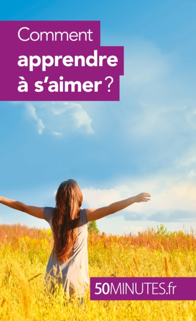 E-book Comment apprendre a s'aimer ? Esther Brun