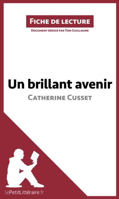 E-knjiga Un brillant avenir de Catherine Cusset (Fiche de lecture) lePetitLitteraire