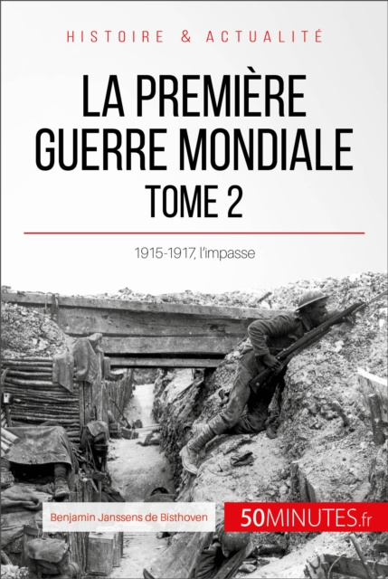 E-Book La Premiere Guerre mondiale (Tome 2) Benjamin Janssens de Bisthoven