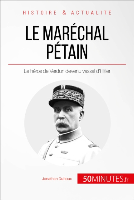 E-book Le marechal Petain Jonathan Duhoux