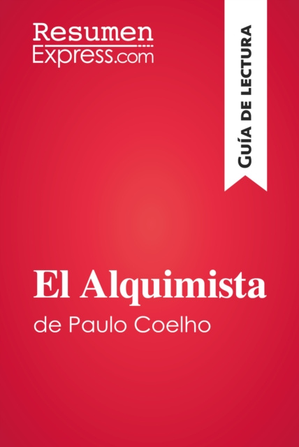 E-kniha El Alquimista de Paulo Coelho (Guia de lectura) ResumenExpress