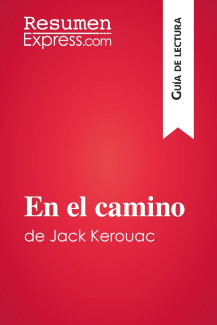 E-kniha En el camino de Jack Kerouac (Guia de lectura) ResumenExpress