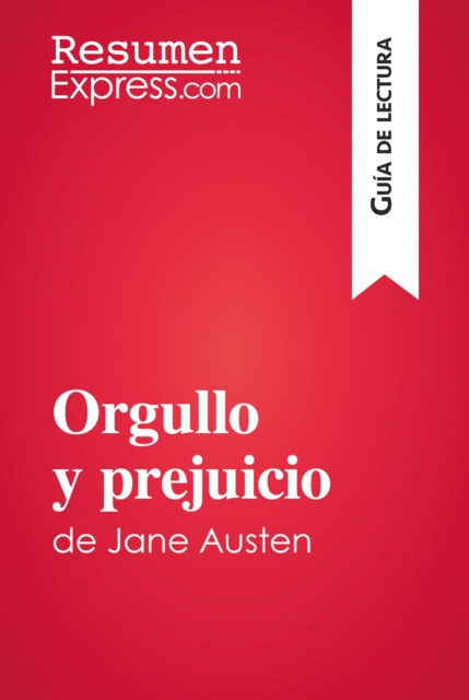 E-kniha Orgullo y prejuicio de Jane Austen (Guia de lectura) ResumenExpress