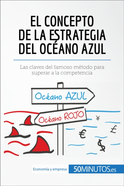 E-kniha El concepto de la estrategia del oceano azul 50Minutos