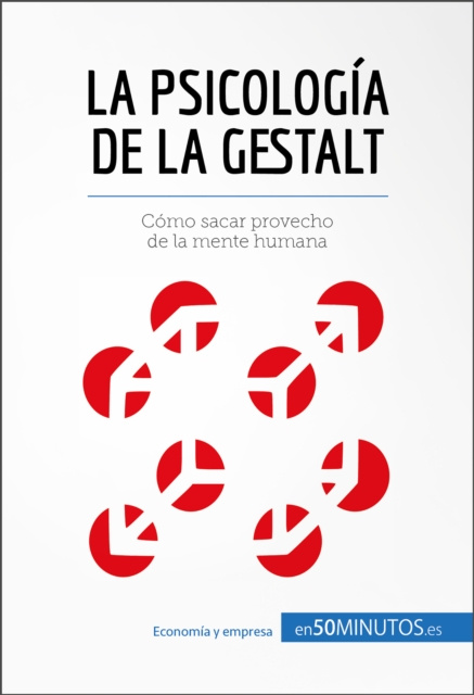 E-book La psicologia de la Gestalt 50Minutos