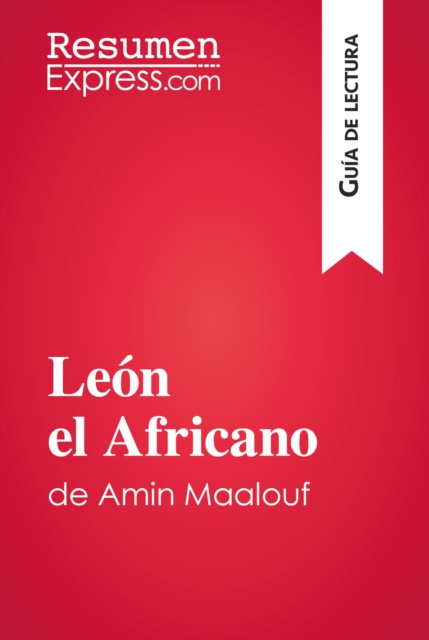 E-kniha Leon el Africano de Amin Maalouf (Guia de lectura) ResumenExpress