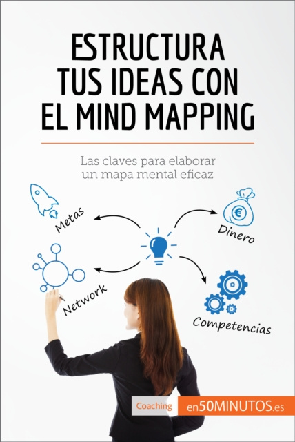 E-kniha Estructura tus ideas con el mind mapping 50Minutos